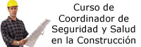 Curso de Coordinador de Seguridad y Salud en la Construcción