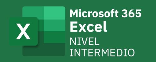 Curso de Microsoft Excel 365 - Nivel Intermedio