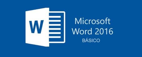 Curso de Microsoft Word 2016 - Nivel Bsico