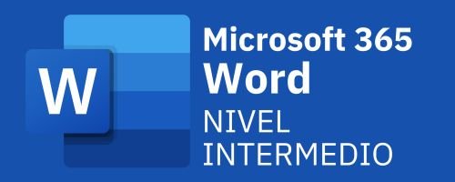 Curso de Microsoft Word 365 - Nivel Intermedio